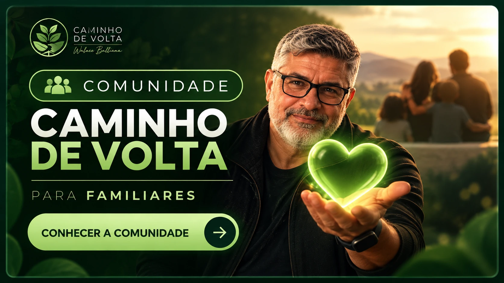 Comunidade Caminho de Volta para famílias