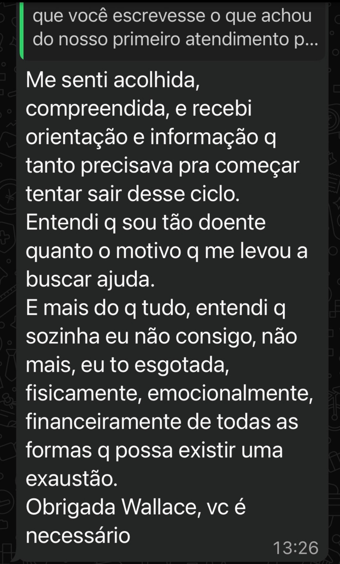 Depoimento real 10 — paciente ou familiar